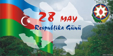 28 MAY - Respublika günüdür