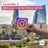 “CavanNar” tarifinə qoşul, 10 GB internet əldə et!