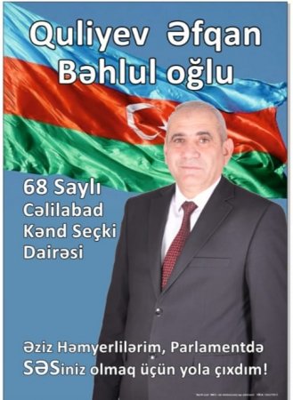 Əfqan Bəhlul oğlu Quliyev təbliğata start verdi-68 saylı Cəlilabad kənd seç ...