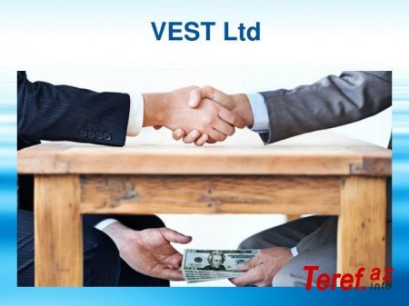 “Vest LTD” QSC-nin imkanı və iddiası - İTTİHAM