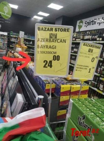 "Bazarstore" supermarketlər şəbəkəsində Azərbaycan bayrağını bu qiymətə satışa çıxarıblar- FOTOFAKT