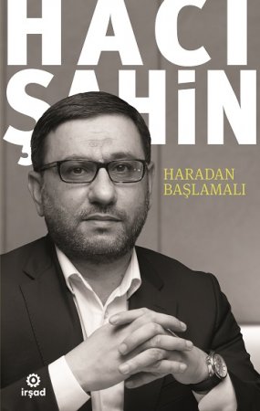 2020-ci ilin Ən Yaxşı Kitabı-"HARADAN BAŞLAMALI", Hacı Şahin Həsənli