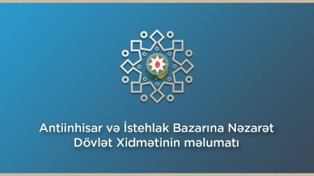 Antiinhisar və İstehlak Bazarına Nəzarət Dövlət Xidmətinin məlumatı