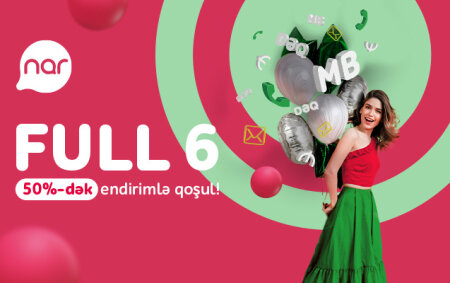 “Nar”dan yeni abunəçilər üçün xüsusi endirim:FULL 6 yarı qiymətə!