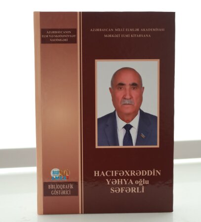 MEK-in tərtibatında AMEA-nın müxbir üzvü Hacıfəxrəddin Səfərlinin biblioqrafik göstəricisi işıq üzü görüb