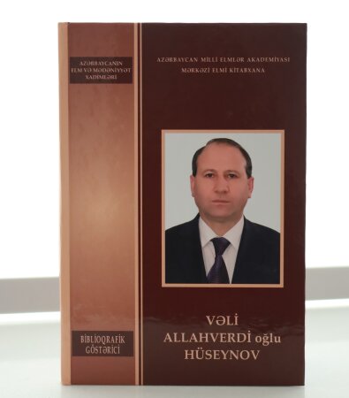 MEK-in tərtibatında AMEA-nın müxbir üzvü Vəli Hüseynovun biblioqrafik göstəricisi işıq üzü görüb