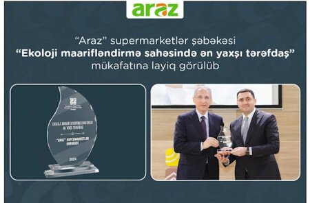 “Araz” supermarketlər şəbəkəsi “Ekoloji maarifləndirmə sahəsində ən yaxşı tərəfdaş” mükafatı aldı — FOTOLAR