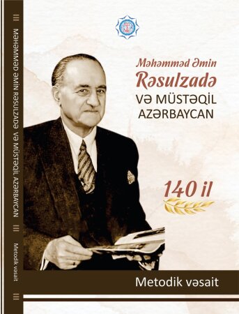 MEK-in tərtibatında “Məhəmməd Əmin Rəsulzadə və müstəqil Azərbaycan” medotik vəsait çapdan çıxıb