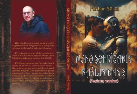 “Mənə Şəhrizadın nağılın danış” – Pünhan Şükürün yeni kitabı