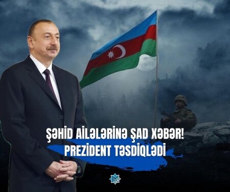 ŞƏHİD AİLƏLƏRİNİN bütün üzvlərinə bu şərait yaradılacaq-PREZİDENT TƏSDİQLƏDİ