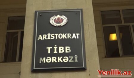 "Aristokrat" klinikasında QALMAQAL-Diplomsuz həkimlər fəaliyyət göstərir?