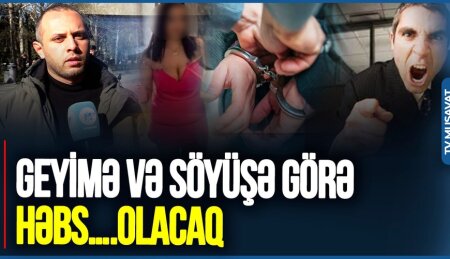 "Əxlaqsız geyinənlər də, söyüş söyənlər da həbs olunsun!"- Bakı sakinləri OD PÜSKÜRDÜ