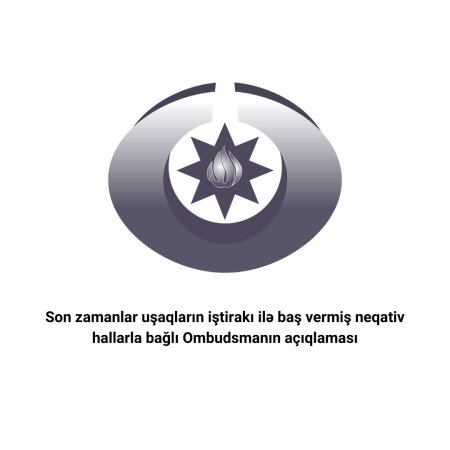 Uşaqların iştirakı ilə baş vermiş neqativ hallarla bağlı Ombudsman açıqlama yaydı