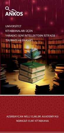 Mərkəzi Elmi Kitabxanada süni intellektlə bağlı beynəlxalq təlimat Azərbaycan dilinə tərcümə edilib