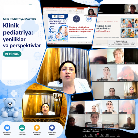 Klinik pediatriya: yeniliklər və perspektivlər"  mövzusunda vebinar keçirilib
